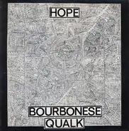Bourbonese Qualk - Hope