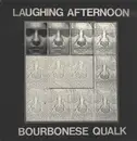 LP - Bourbonese Qualk - Laughing Afternoon - +2 posters