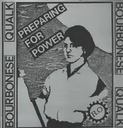 Bourbonese Qualk - Preparing For Power