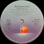 12inch Vinyl Single - Bourgeois Tagg - Dying To Be Free