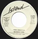 7inch Vinyl Single - Bourgeois Tagg - I Don't Mind At All