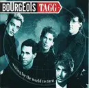 7inch Vinyl Single - Bourgeois Tagg - Waiting For The World To Turn