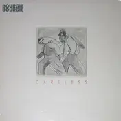 Bourgie Bourgie - Careless