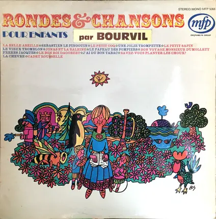 Bourvil Et Les Pierrots Parisiens - Pierrette Bruno - René-Louis Lafforgue - Rondes & Chansons Pour Enfants