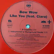 12inch Vinyl Single - Bow Wow Feat. Ciara - Like You