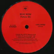 Bow Wow - Follow Me / Let's Get Down