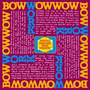 Bow Wow Wow - W.O.R.K. (N.O. Nah No! No! My Daddy Don't)