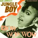 12inch Vinyl Single - Bow Wow Wow - See Jungle! (Jungle Boy) (Re-Mixed Version)