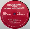 12inch Vinyl Single - Bowel Movements - Pussy Is Good
