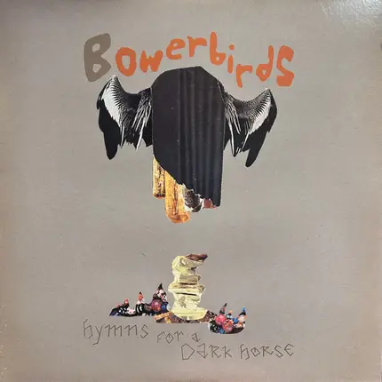 Bowerbirds - Hymns for a Dark Horse