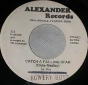 Bowery Boys - Catch A Falling Star