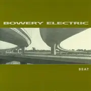 Double LP - Bowery Electric - Beat