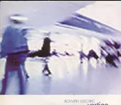 Bowery Electric - Vertigo