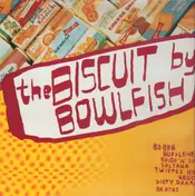 Bowlfish - The Biscuit