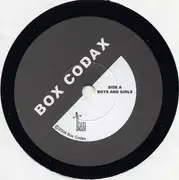 7inch Vinyl Single - Box Codax - Boys And Girls