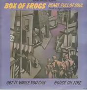 Box Of Frogs - Heart Full Of Soul