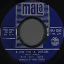 7inch Vinyl Single - Box Tops - Turn On A Dream / Together - Styrene