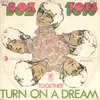 7inch Vinyl Single - Box Tops - Turn On A Dream / Together