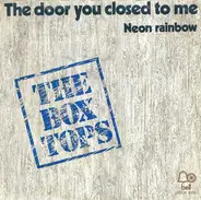 Box Tops - The Door You Closed To Me