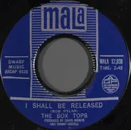 Box Tops - I Shall Be Released