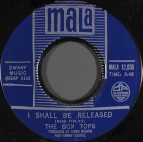 The Box Tops - I Shall Be Released