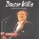 CD - Boxcar Willie - Six Days On The Road