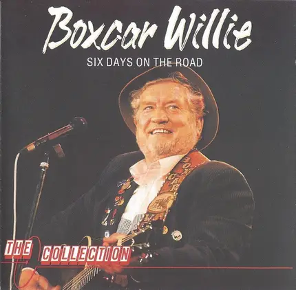 Boxcar Willie - Six Days On The Road