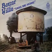 LP - Boxcar Willie - Take Me Home