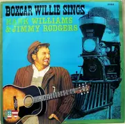 LP - Boxcar Willie - Boxcar Willie Sings Hank Williams & Jimmy Rodgers