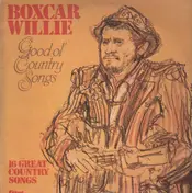 Boxcar Willie - Good Old Country Songs