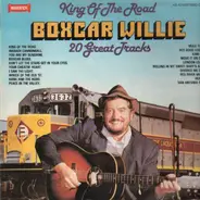 Boxcar Willie - King Of The Road 20 Great Tracks