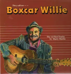 Boxcar Willie - They Call Me