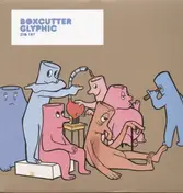 Boxcutter - Glyphic