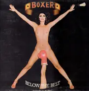 Boxer - Below the Belt