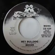 Boxer - Hey Bulldog (Stereo) / Hey Bulldog (Mono)