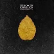 The Boxer Rebellion - Step Out of the Car