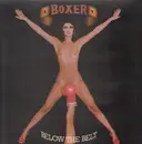 LP - Boxer (Mike Patto) - Below The Belt - UK ORIGINAL, UNCENSORED