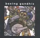 CD - Boxing Gandhis - Boxing Gandhis