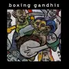 CD - Boxing Gandhis - Boxing Gandhis