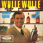 7inch Vinyl Single - Boy Berger - Wulle Wulle / Schuld Daran