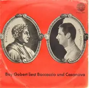 Boccaccio / Casanova - Boy Gobert - Boy Gobert liest Boccaccio & Casanova