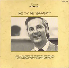 Boy Gobert - William Shakespeare / Friedrich Von Schiller / Eugen Scribe a.o.