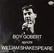 Boy Gobert - Spricht William Shakespeare