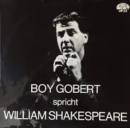 Boy Gobert - Spricht William Shakespeare