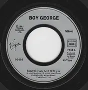 7inch Vinyl Single - Boy George - Bow Down Mister