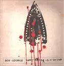 12inch Vinyl Single - Boy George - Same Thing In Reverse