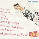 7inch Vinyl Single - Boy George - Sold