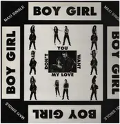 12inch Vinyl Single - Boy Girl - Don't You Want My Love