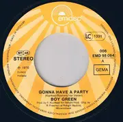 7inch Vinyl Single - Boy Green - Gonna Have A Party