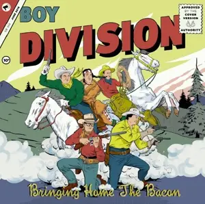 Boy Division - Bringing Home The Bacon